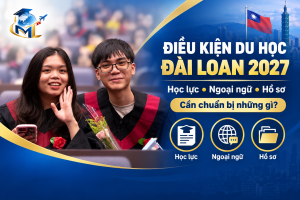 Điều kiện du học Đài Loan mới nhất năm 2027